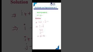 CSE Guru – Evaluate an Expression in C #cseguru #shortsfeed #shorts_video #shorts #cprogramming #shortsviral